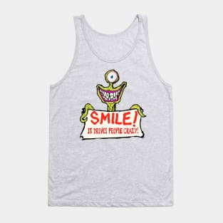 Smile it makes people wonder what your up to… Tank Top